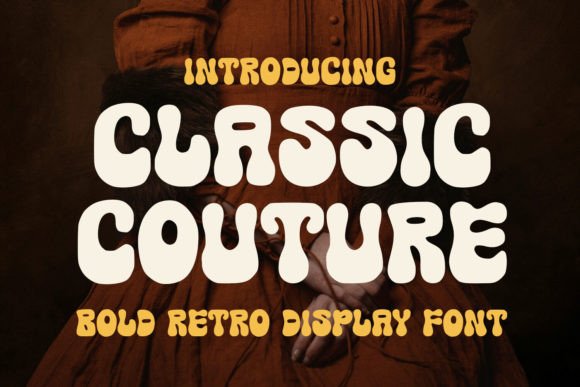 Classic Couture: The Retro Display Font That Brings Handmade Labels to Life