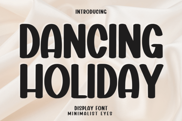 Dancing Holiday: The Perfect Display Font for Handmade Product Labels