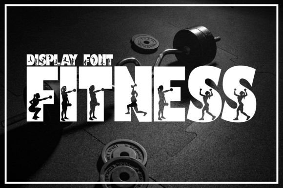 Fitness: A Dynamic Display Font for Modern Editorial Design