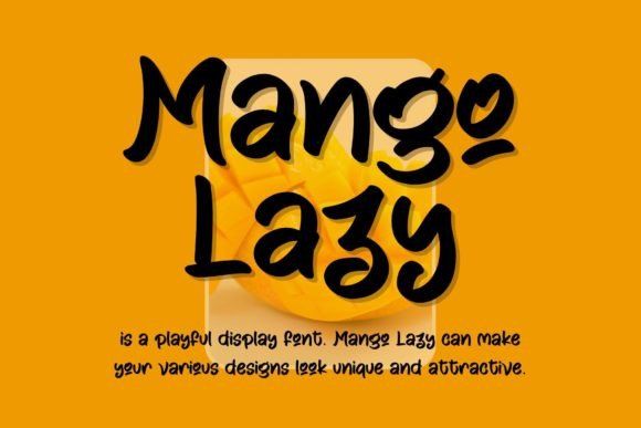 Mango Lazy: The Whimsical Display Font for Handmade Labels