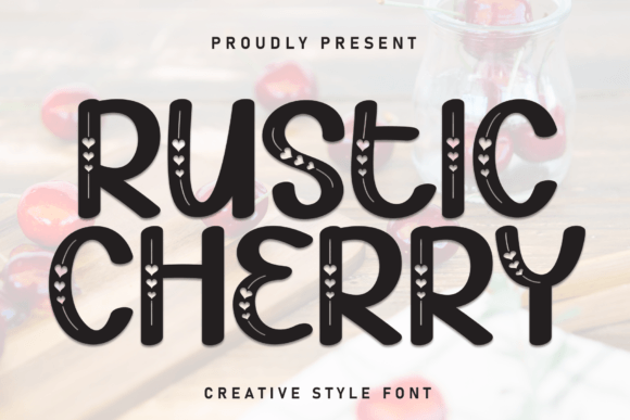 Rustic Cherry: The Perfect Display Font for Small Business Branding