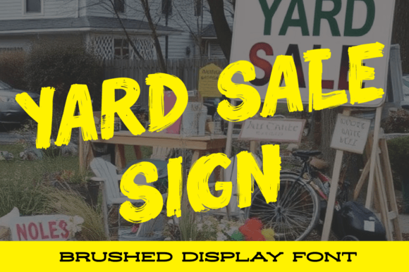 Yard Sale Sign: The Handwritten Display Font for Editorial Design